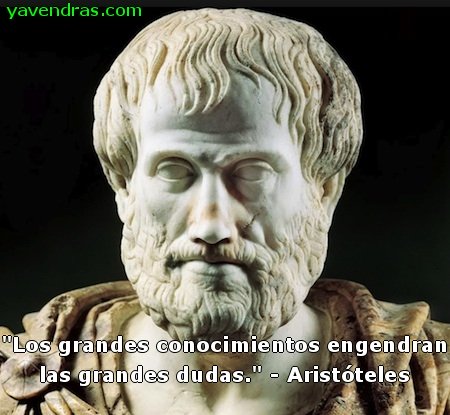 Frases de Aristóteles - LOS GRANDES CONOCIMIENTOS ENGENDRAN LAS GRANDES...