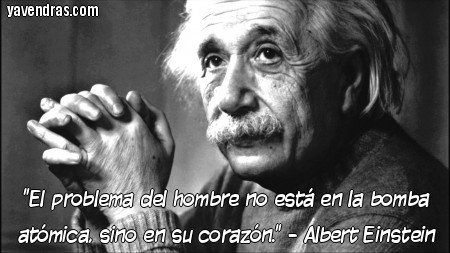 Frases de Albert Einstein - EL PROBLEMA DEL HOMBRE NO ESTÁ...