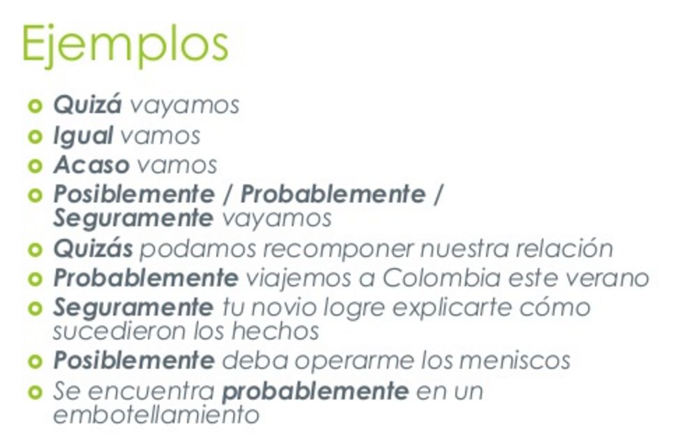 5 ejemplos de adverbios de duda y definición Yavendrás