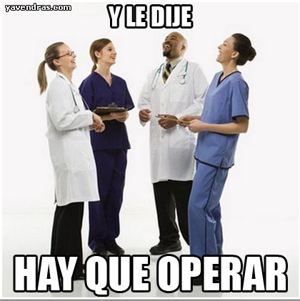 HAY QUE OPERAR