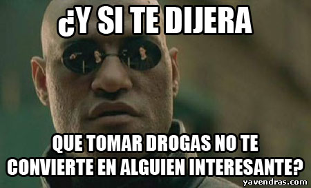 SOBRE TOMAR DROGAS